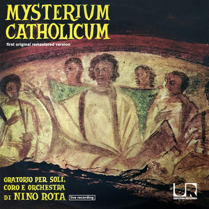Mysterium catholicum - oratorio per soli, coro e orchestra (First original remastered version - live recording)