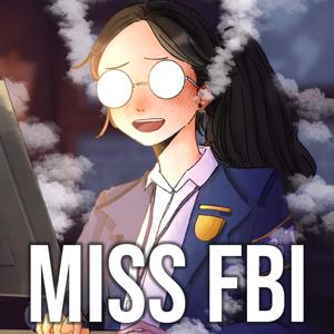 (I'm) Miss FBI