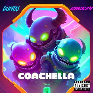 Coachella (feat. 2BEEZY) [Explicit]