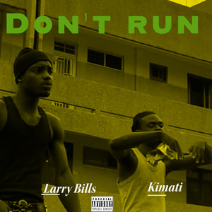 Don't Run (Explicit)