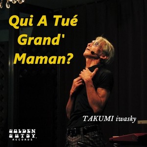 Qui A Tue' Grand Maman ?