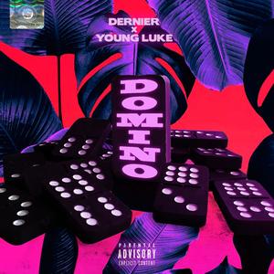 Domino (feat. Young Luke) [Explicit]