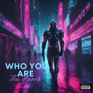 Who You Are (Explicit)