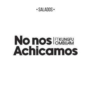 No nos achicamos (Remix)