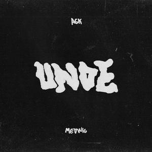 UNDE (feat. AGK)
