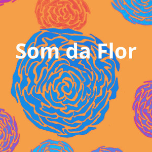 Som da Flor