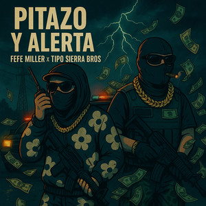 Pitazo Y Alerta (Explicit)