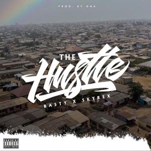The Hustle(feat. Skyrex) (Explicit)