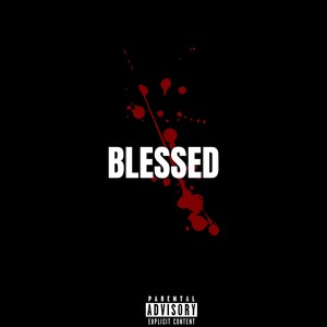 Blessed (Explicit)