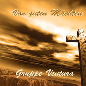 Von guten Mächten