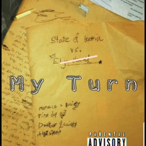 My turn (Explicit)