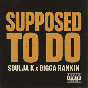 Supposed to Do (Explicit)