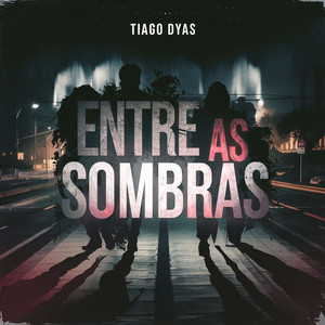 Entre as sombras