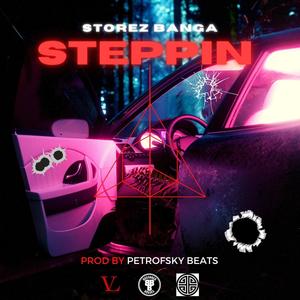 Steppin (Explicit)