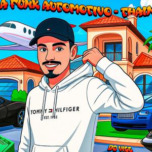 MEGA FUNK AUTOMOTIVO - THAINA