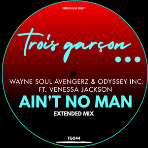 Ain't No Man (Extended Mix)