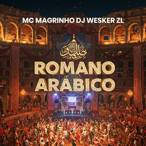 DJ WESKER ZL - ROMANO ARÁBICO (Explicit)