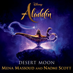 Desert Moon (From "Aladdin")