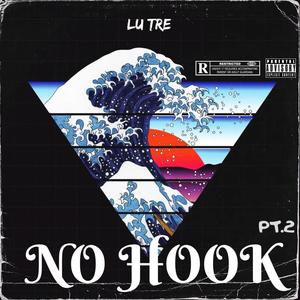 No Hook Pt. 2 (Tsunami) (Explicit)