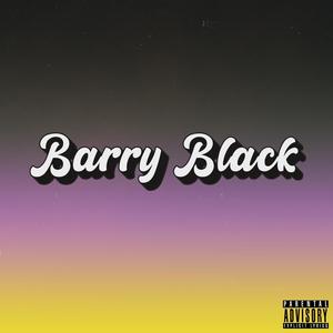 Barry Black (Explicit)