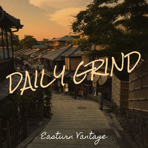 Daily Grind (Explicit)