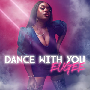 Eugee - Dance with You (Explicit)