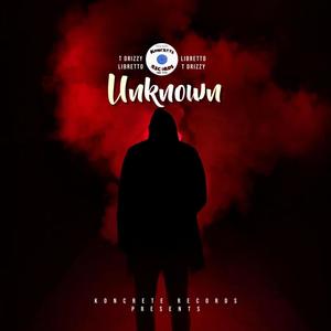 Unknown (feat. Libretto) (Explicit)