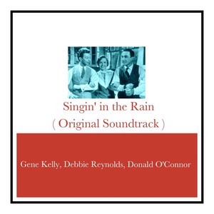 Singin' in the Rain (From "Singin' in the Rain" Original Soundtrack) - Gene Kelly封面