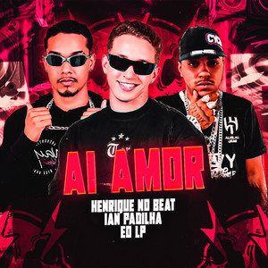 Ai Amor (Explicit)