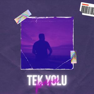 Tek Yolu Para (Explicit)