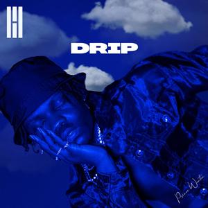 Drip (Explicit)