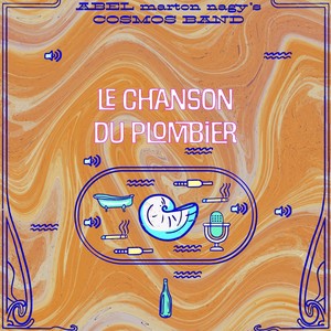 Le chanson du plombier (feat. Adèle Clermont)