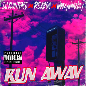 Run Away (Explicit)