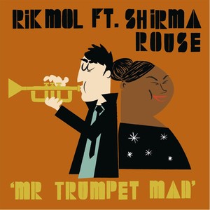 Mr Trumpet Man(feat. Shirma Rouse)