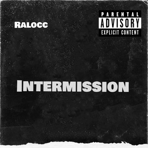 Intermission (Explicit)