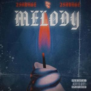 Melody (Explicit)