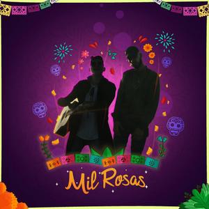 Mil Rosas (feat. Lenny G the Killa & Rommel Moises)