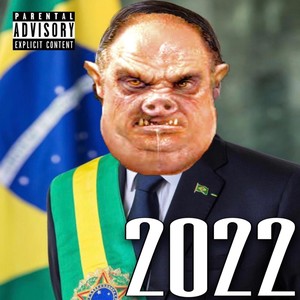 Dois Mil e Vinte Dois (Explicit)
