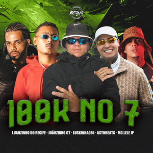 100K NO 7 (Explicit)