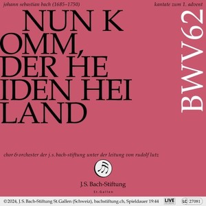 Bachkantate, BWV 62 - Nun komm, der Heiden Heiland