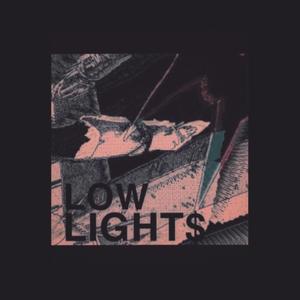 Low Lights