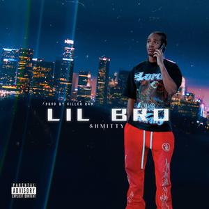 Lil Bro (Explicit)