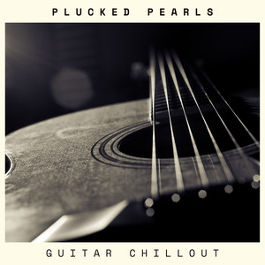 Plucked Pearls: Relaxing Guitar