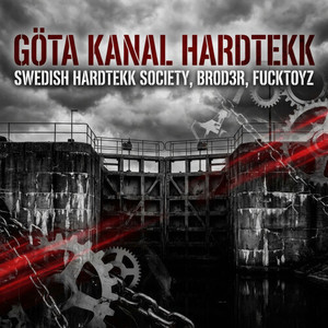 GÖTA KANAL HARDTEKK (Explicit)