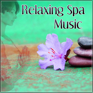 Relaxing Spa Music – Massage Relaxation, Music to Find Peace, Resting in Spa