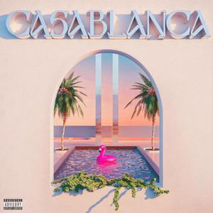 Casablanca (Explicit)