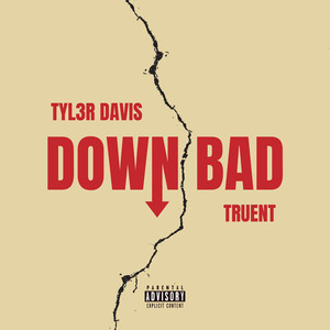 Down Bad (Explicit)