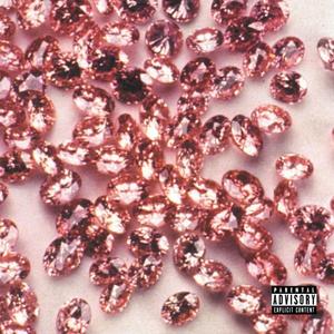 Pink Diamonds (Explicit)