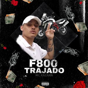 F800 Trajado (Explicit)