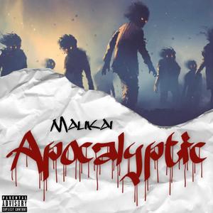 Apocalyptic (Explicit)